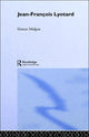 Book cover of: Jean-Francois Lyotard. By: Simon Malpas