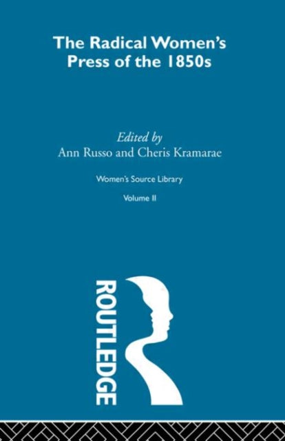 Book cover of: Radical Women's Press of the 1850's. By: Cheris Kramarae