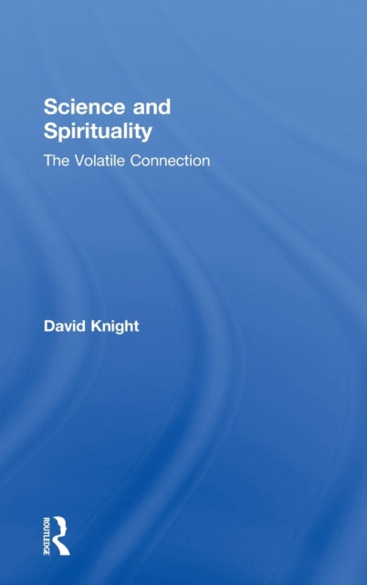 Book cover of: Science and Spirituality. By: David Knight - undifferentiated