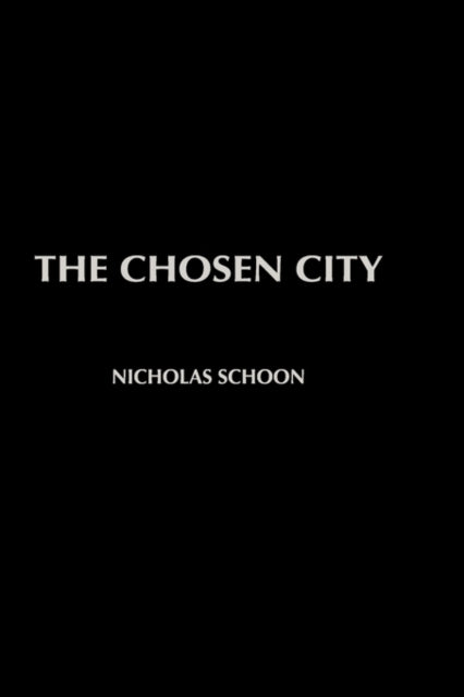Book cover of: Chosen City