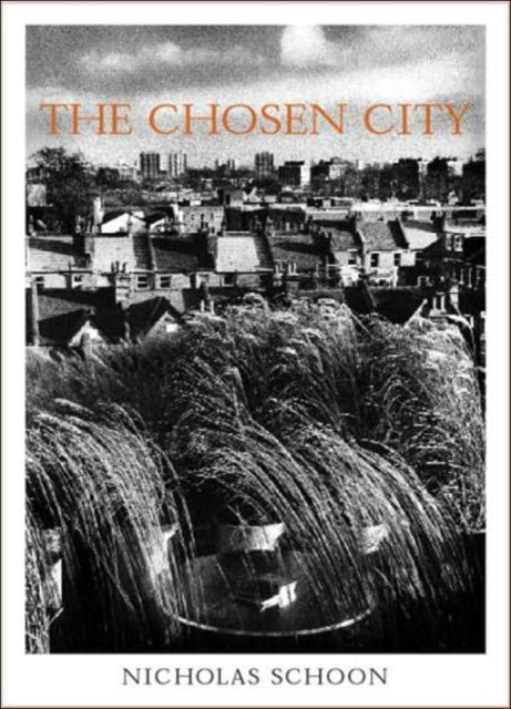 Book cover of: Chosen City