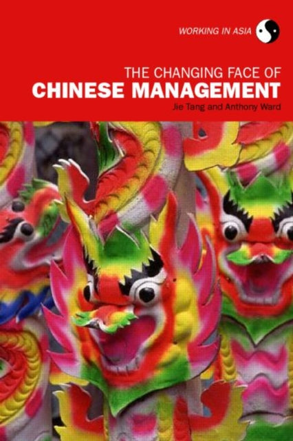 Book cover of: Changing Face of Chinese Management. By: Tang Jie