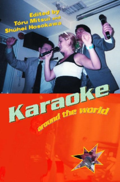 Book cover of: Karaoke Around the World. By: Toru Mitsui