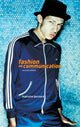Book cover of: Fashion as Communication. By: Malcolm Barnard