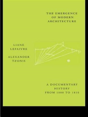 The Emergence of Modern Architecture