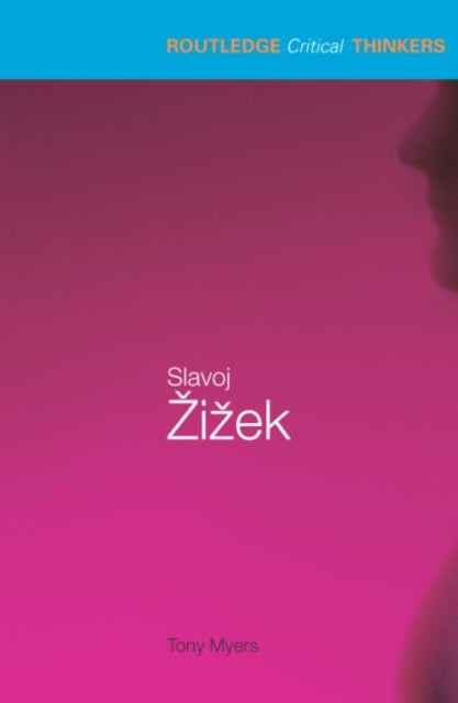 Book cover of: Slavoj Zizek. By: Tony Myers