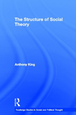 The Structure of Social Theory