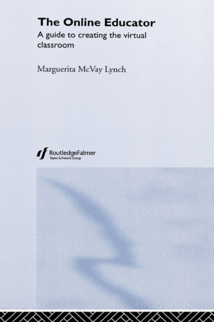 Book cover of: Online Educator. By: Mag McVay Lynch