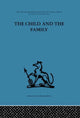 Book cover of: Child and the Family. By: D. W. Winnicott
