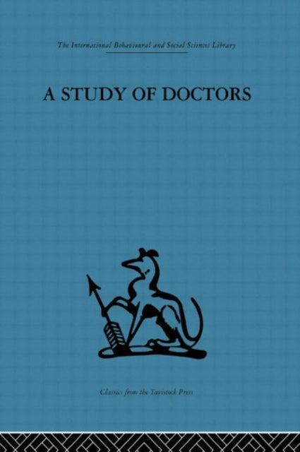 Book cover of: Study of Doctors. By: Michael Balint
