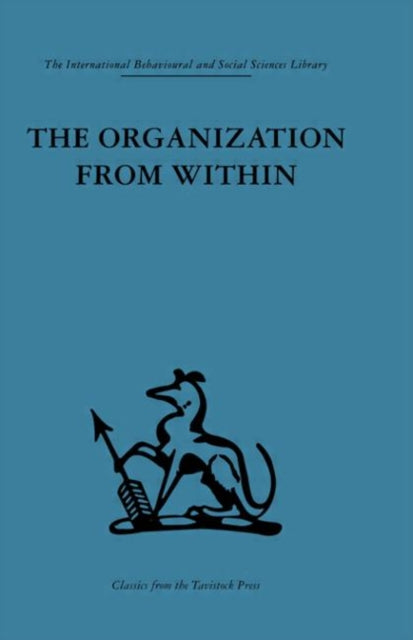 Book cover of: Organization from Within. By: Cyril Sofer