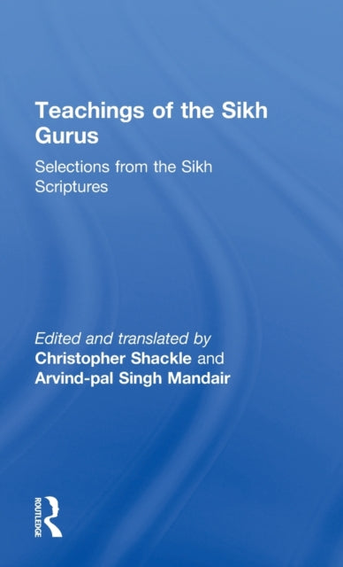 Book cover of: Teachings of the Sikh Gurus. By: C. Shackle