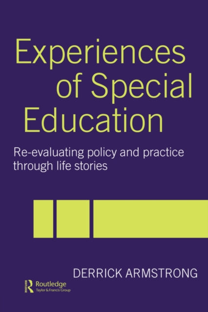 Book cover of: Experiences of Special Education. By: Derri Armstrong