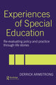 Book cover of: Experiences of Special Education. By: Derri Armstrong