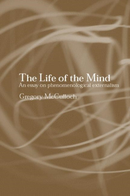 Book cover of: Life of the Mind. By: G. Mcculloch