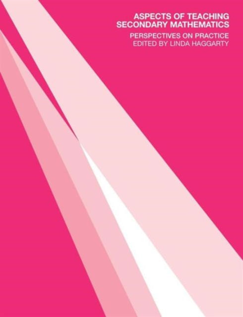 Book cover of: Aspects of Teaching Secondary Mathematics. By: L Haggerty