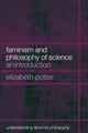 Book cover of: Feminism and Philosophy of Science