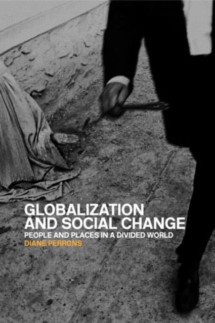 Book cover of: Globalization and Social Change. By: Diane Perrons