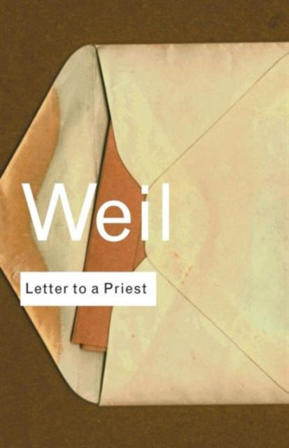 Book cover of: Letter to a Priest. By: Simone Weil
