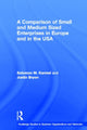 Book cover of: Comparison of Small and Medium Sized Enterprises in Europe and in the USA. By: Justin Bryon