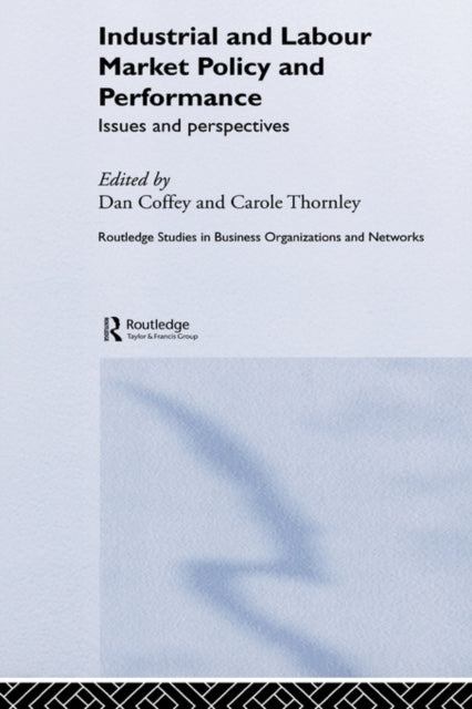 Book cover of: Industrial and Labour Market Policy and Performance