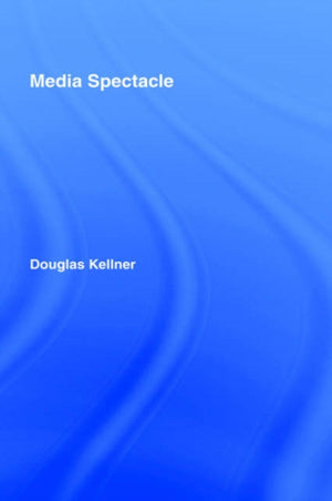 Media Spectacle
