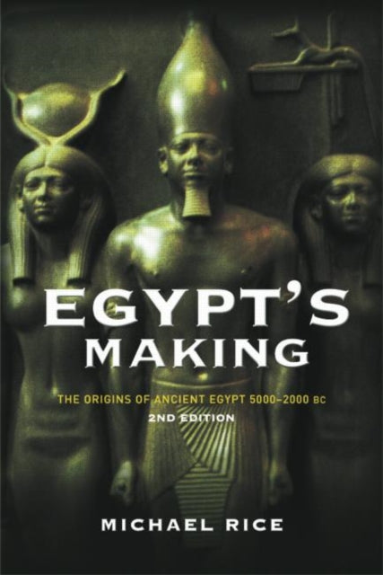 Book cover of: Egypt's Making