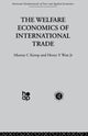 Book cover of: Welfare Economics of International Trade. By: M. Kemp