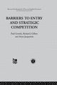 Book cover of: Barriers to Entry and Strategic Competition. By: P. Gilb Geroski
