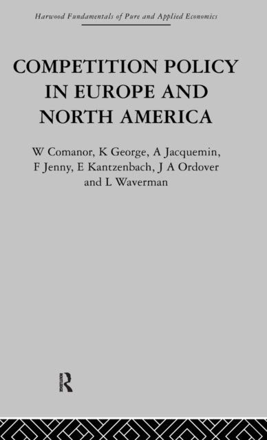 Book cover of: Competition Policy in Europe and North America. By: George Comanor