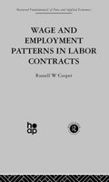 Wage & Employment Patterns in Labor Contracts