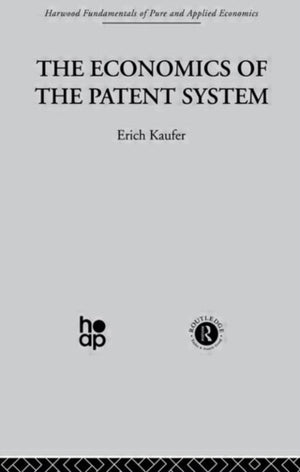 The Economics of the Patent System