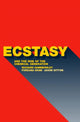 Book cover of: Ecstasy and the Rise of the Chemical Generation. By: Jason Ditton