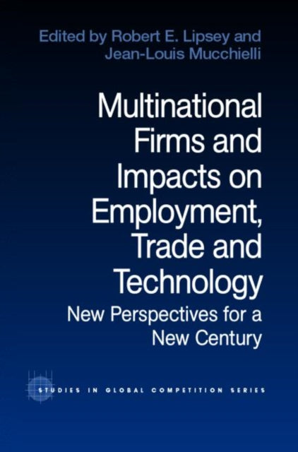 Book cover of: Multinational Firms and Impacts on Employment, Trade and Technology. By: Robert Lipsey