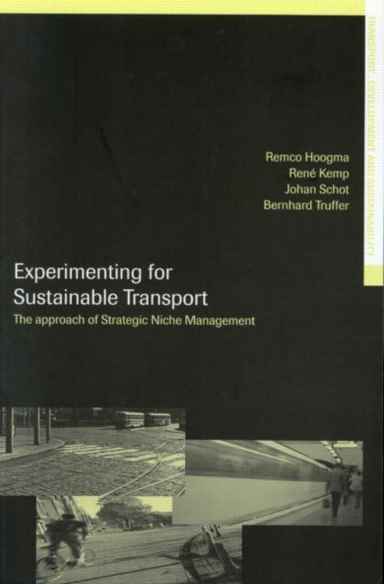 Experimenting for Sustainable Transport
