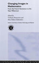 Book cover of: Changing Images in Mathematics. By: Umberto Bottazzini