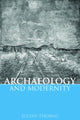 Book cover of: Archaeology and Modernity