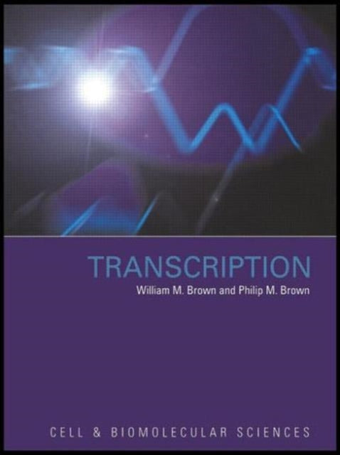 Book cover of: Transcription. By: William M. Brown