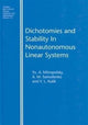 Book cover of: Dichotomies and Stability in Nonautonomous Linear Systems. By: Yu. A. Mitropolsky