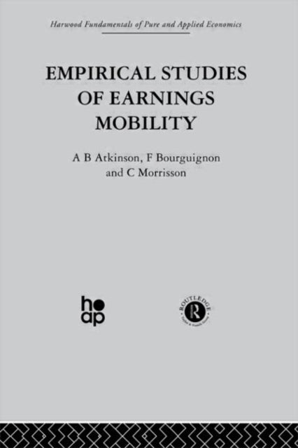 Book cover of: Empirical Studies of Earnings Mobility. By: A. Atkinson