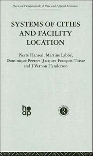 Systems of Cities and Facility Location