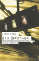 Book cover of: Loving Big Brother