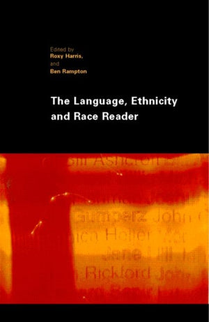 Language, Ethnicity and Race Reader