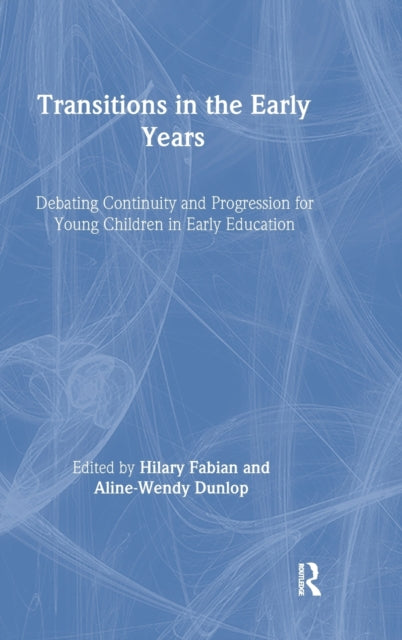 Book cover of: Transitions in the Early Years. By: Hilary Fabian