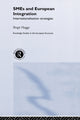 Book cover of: SME's and European Integration. By: Birgit Hegge