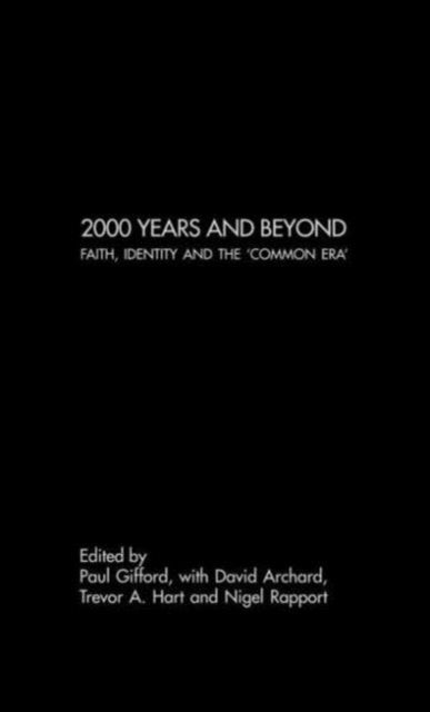 Book cover of: 2000 Years and Beyond. By: Paul Gifford