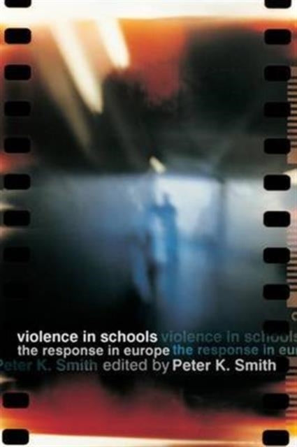 Book cover of: Violence in Schools. By: Peter K. Smith