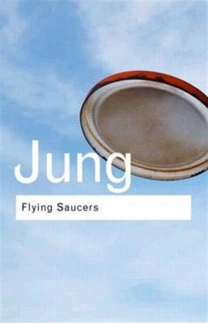 Book cover of: Flying Saucers. By: Carl Gustav Jung