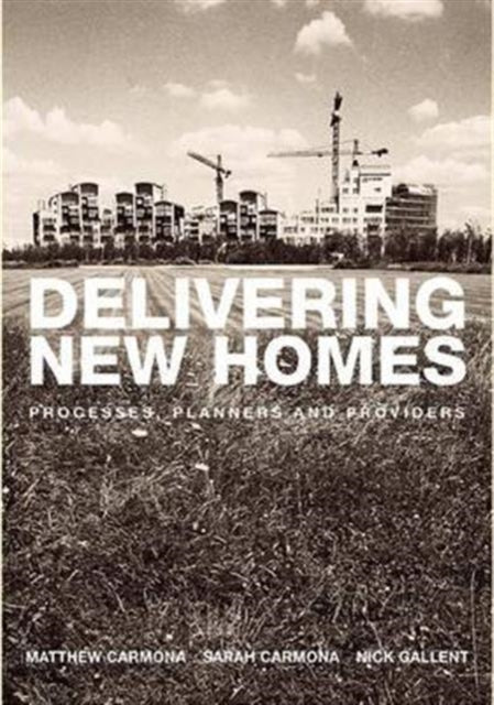 Book cover of: Delivering New Homes