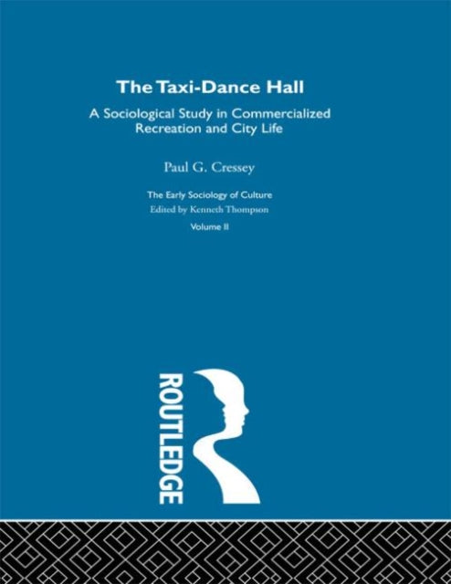 Book cover of: Taxi-Dance Hall. By: Paul Cressey